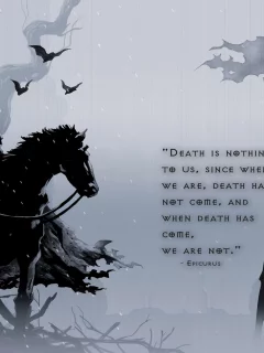 eternity, вечность, death, horse, смерть, thoughts, no fear, bat, epicurus, flag